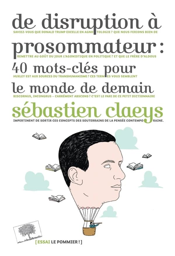 De disruption à prosommateur : 40 mots-clés pour le monde demain