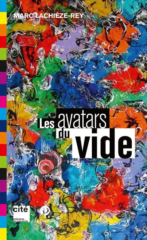 Les avatars du vide (2e éd., revue et augmentée) Marc Lachièze-Rey