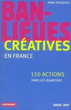 Banlieues créatives : 150 actions dans les quartiers en France