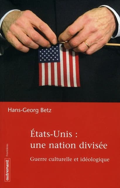 États-Unis : une nation divisée : guerre culturelle et idéologique
