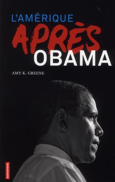 L'Amérique après Obama