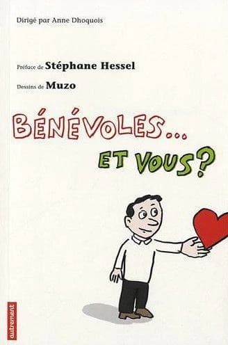 Bénévole... Et vous ?