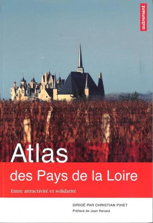 Atlas des Pays de la Loire : entre attractivité et solidarité