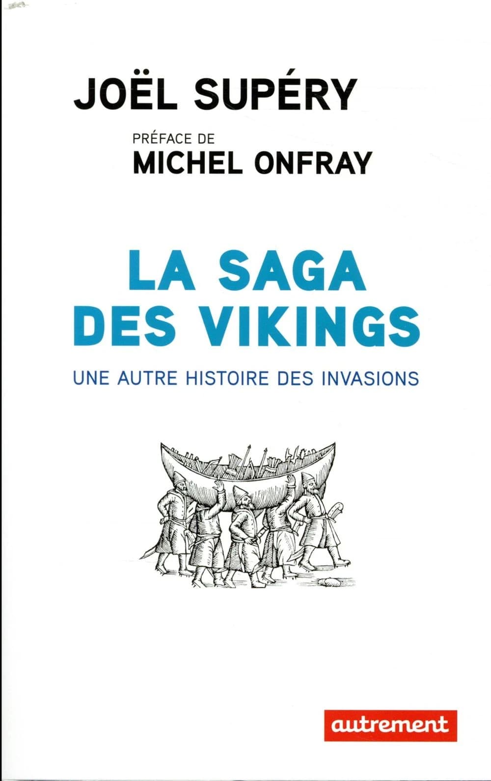 La saga des Vikings : une autre histoire des invasions