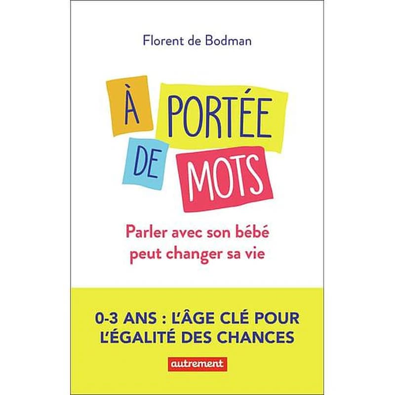 À portée de mots : parler avec son bébé peut changer sa vie
