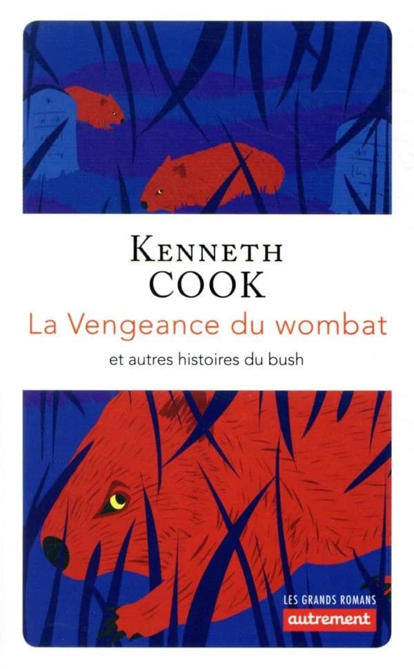 La vengeance du wombat et autres histoires du bush