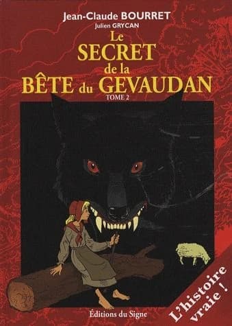 Le secret de la bête de Gévaudan Tome 2