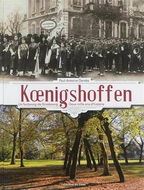 Koenigshoffen : un faubourg de Strasbourg : deux mille ans d'histoire