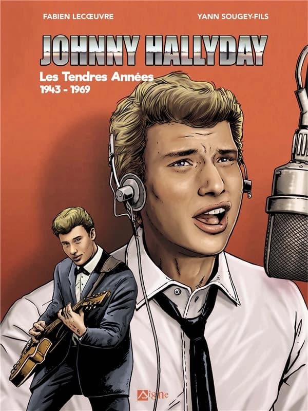 Johnny Hallyday. Les tendres années, 1943-1969