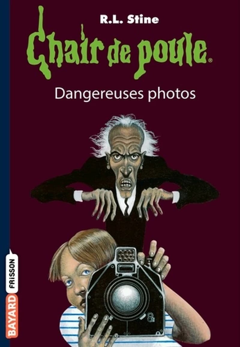 Dangereuses photos (Nouv. éd.) R.L. Stine ; traduit de l'américain par Daniel Alibert-Kouraguine