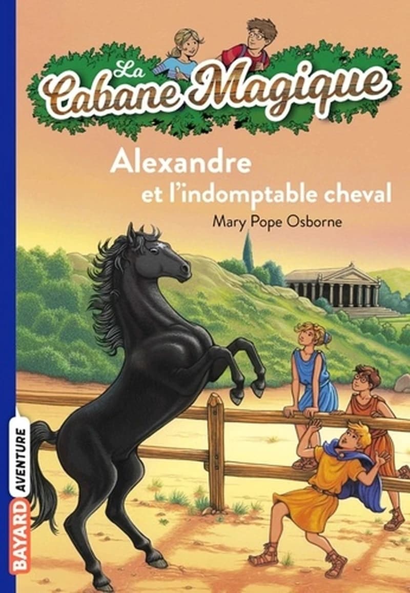 La Cabane Magique, Tome 44 : Alexandre et l'indomptable cheval
