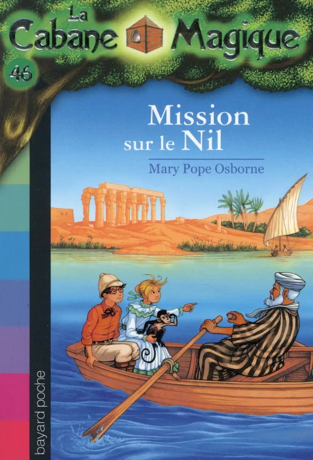 La Cabane Magique, Tome 46 : Une mission dangereuse