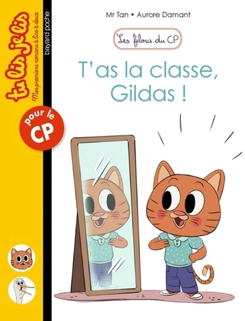 Les filous du CP : T'as la classe, Gildas ! - Tome 4