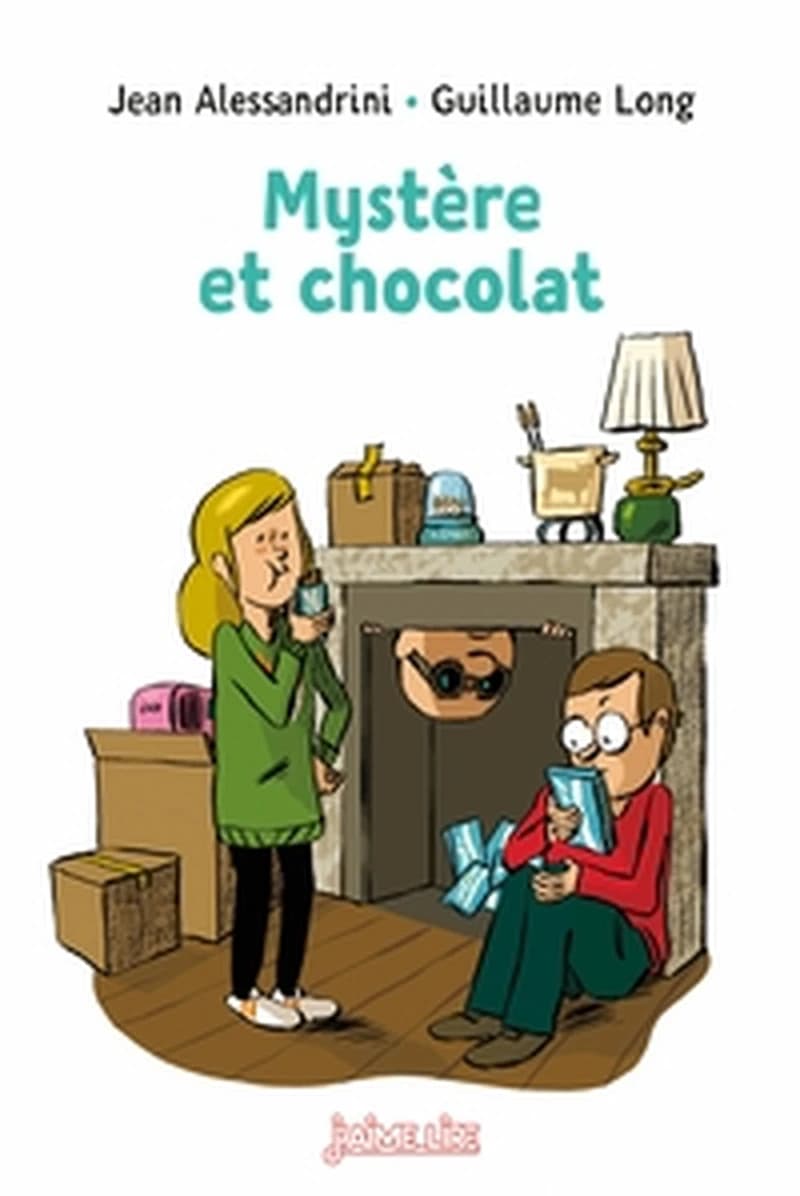 Mystère et chocolat (15e éd.) Jean Alessandrini ; [illustrations de] Guillaume Long
