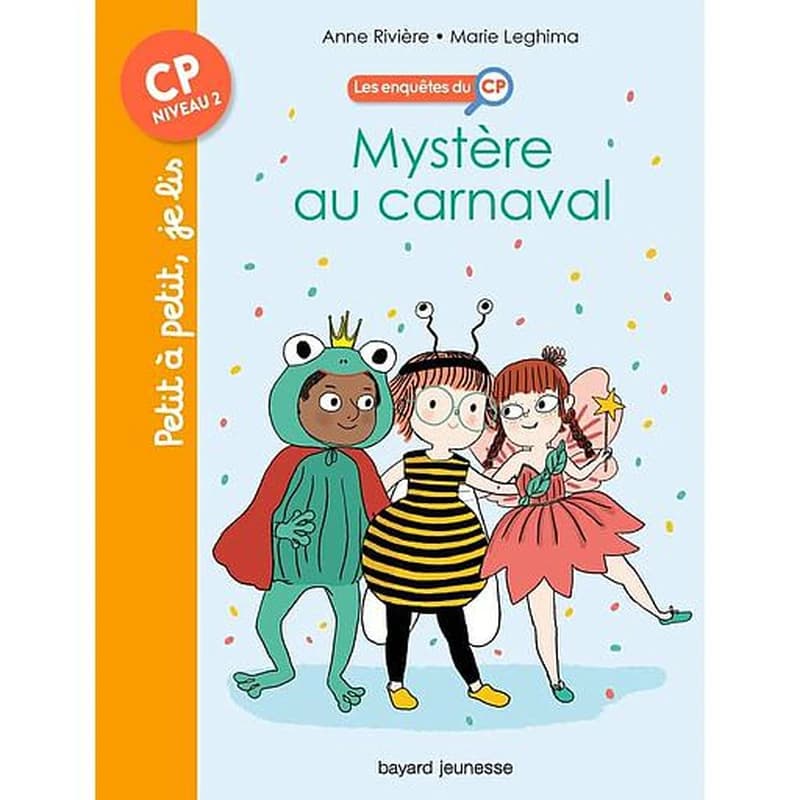 Les enquêtes du CP Tome 3 - Mystère au carnaval