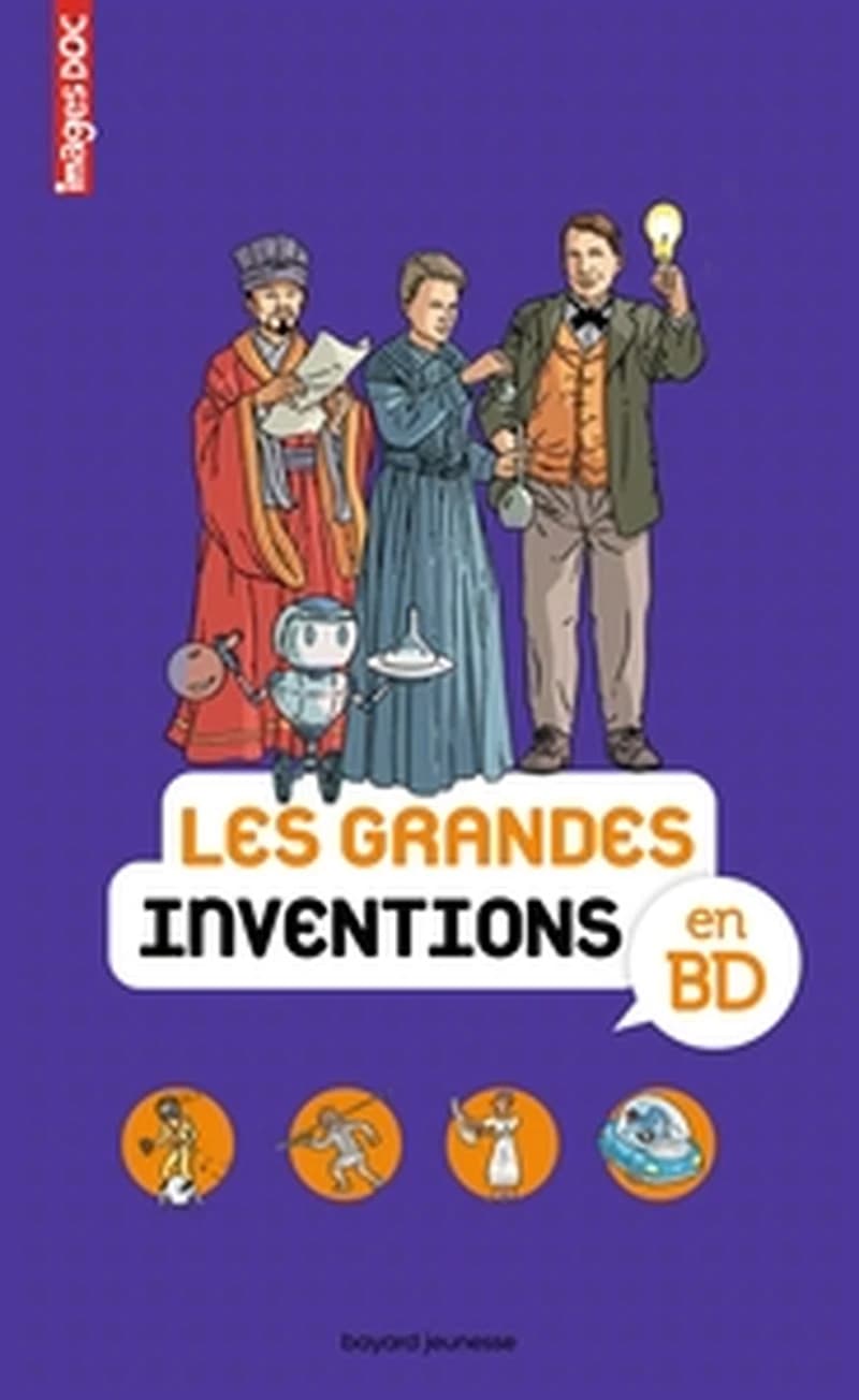 Les grandes inventions : en BD