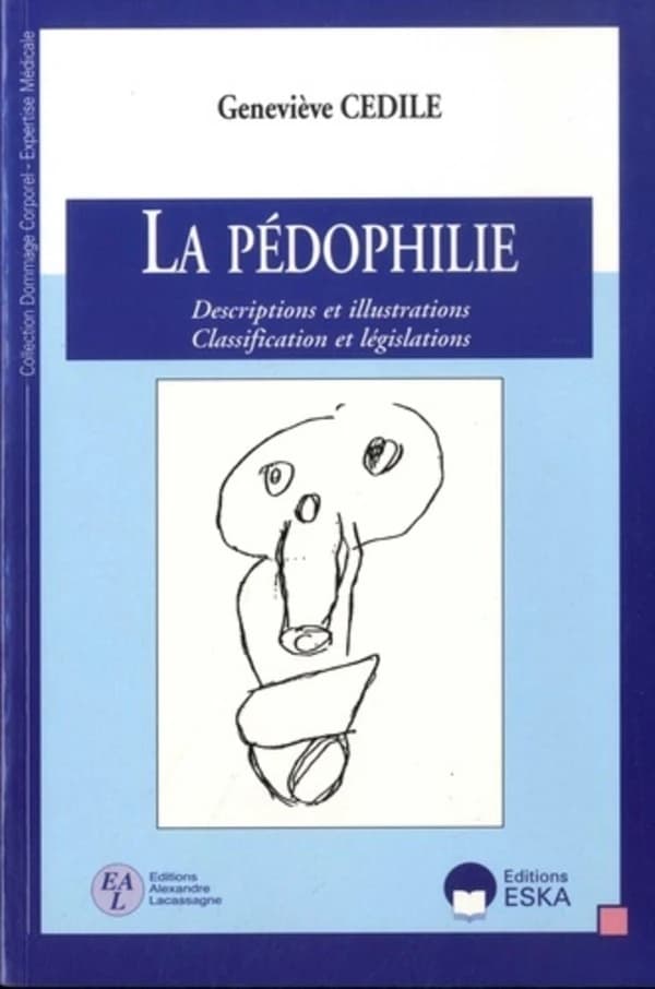 La pédophilie : descriptions et illustrations, classifications et législations