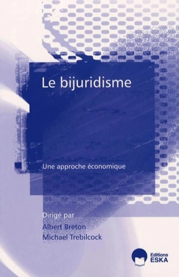 Le bijuridisme : une approche économique