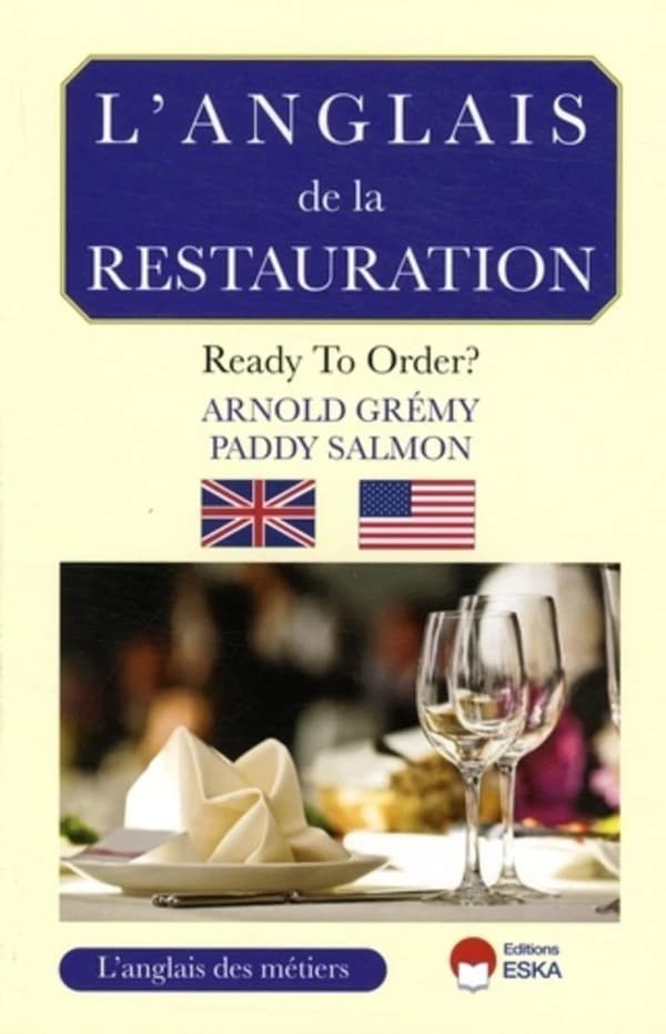 L'anglais de la restauration : ready to order ?
