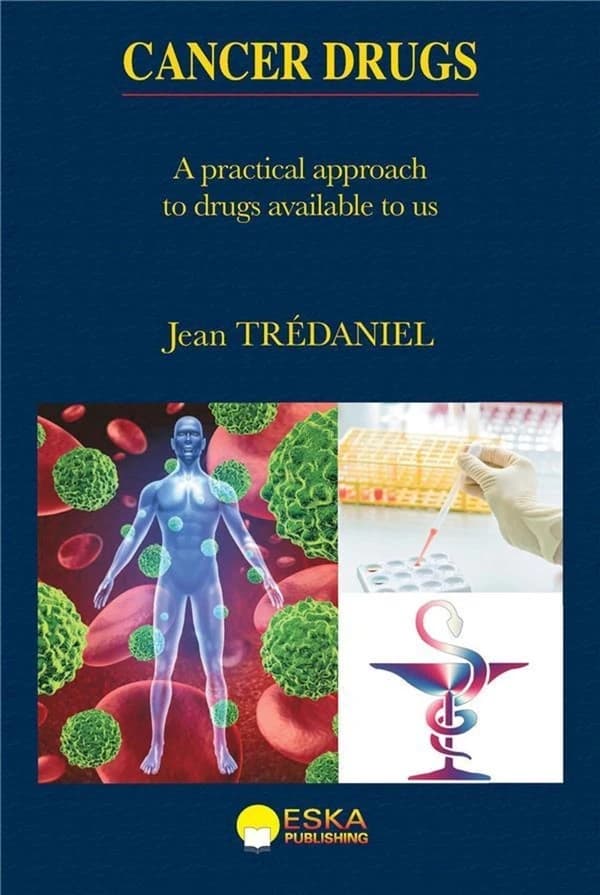 Cancer Drugs : A Practical Approach to Drugs Available to Use