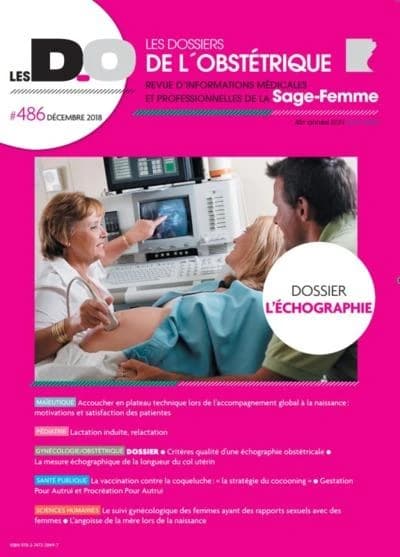 L'ECHOGRAPHIE-DOSSIERS DE L'OBSTETRIQUE 486-DECEMBRE 2018 : LES DOSSIERS DE L'OBSTETRIQUE 486-DECEMBRE 2018-ECHOGRAPHIE