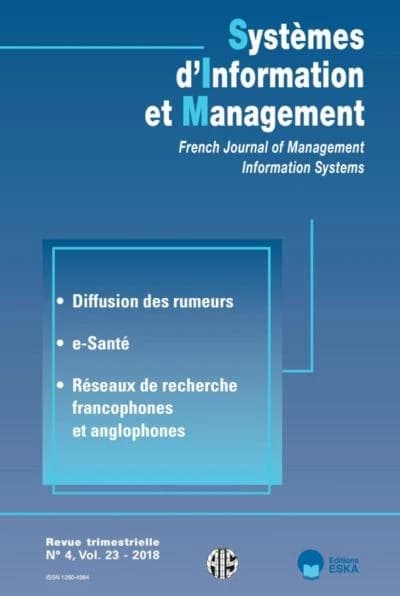 RESEAUX DE RECHERCHE FRANCOPHONES ET ANGLOPHONES-SIM N°4 VOL 23-2018 : SYSTEMES D'INFORMATION et MANAGEMENT VOL 23 N°4-2018