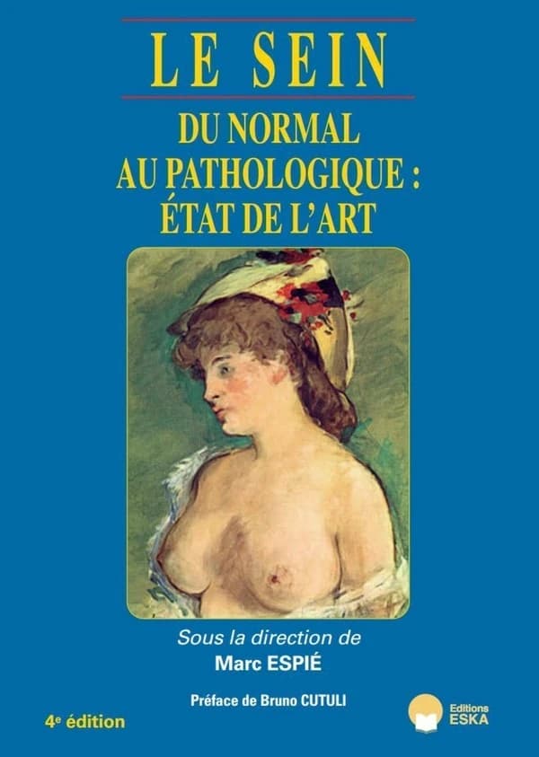 Le sein (4e éd.) sous la direction de Marc Espié