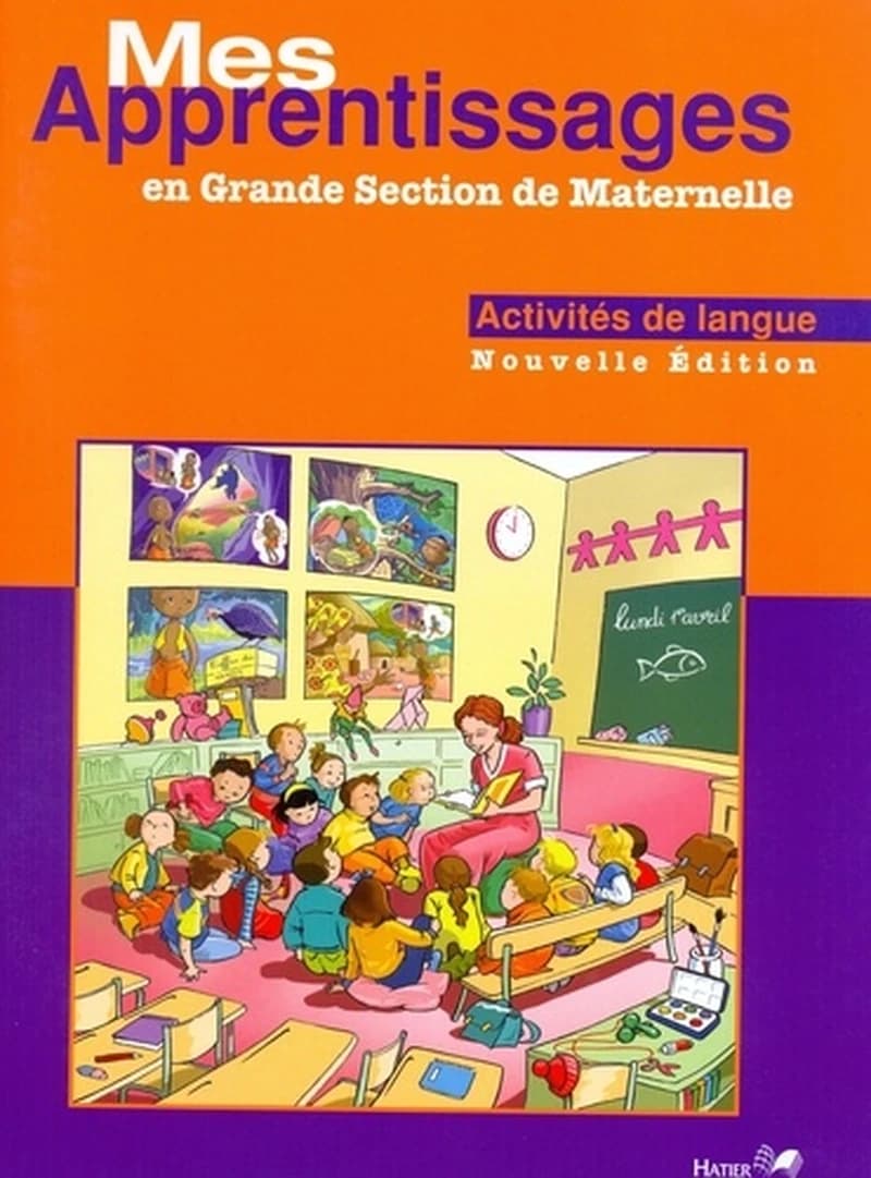 Mes apprentissages ; GS ; activités de langue (édition 2010)