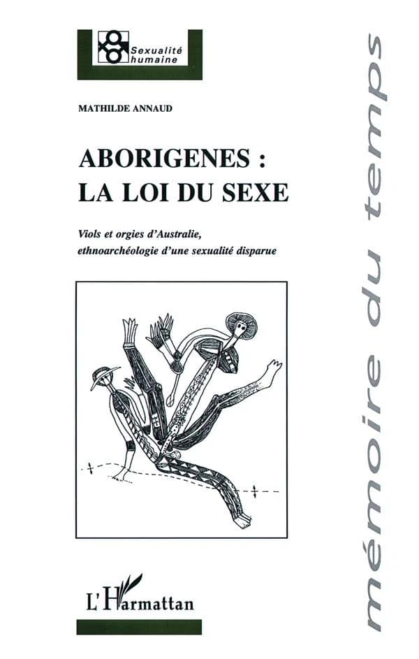 Aborigènes, la loi du sexe