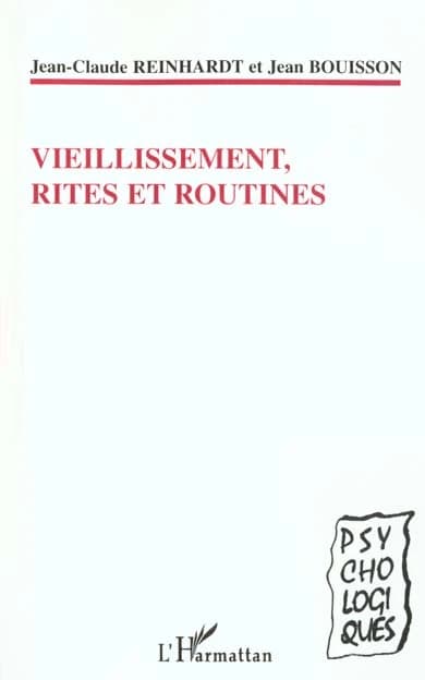Vieillissement, rites et routines