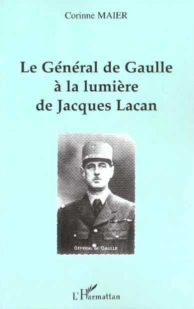 Le général de Gaulle à la lumière de Jacques Lacan