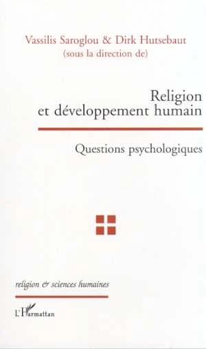 Religion et développement humain : questions psychologiques