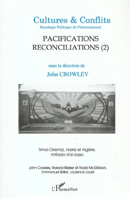 REVUE CULTURES & CONFLITS n.41 : pacifications réconciliations Tome 2
