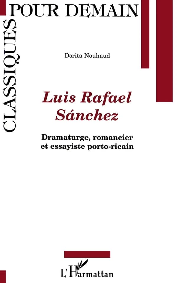 Luis Rafael Sánchez : dramaturge, romancier et esayiste porto-ricain