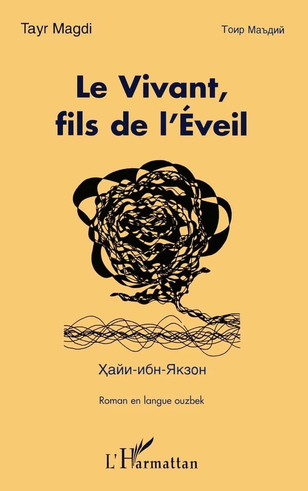 Le vivant fils de l'éveil : roman en langue ouzbek