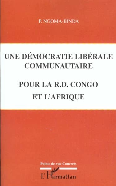 Une démocratie libérale communautaire pour la République démocratique du Congo et l'Afrique
