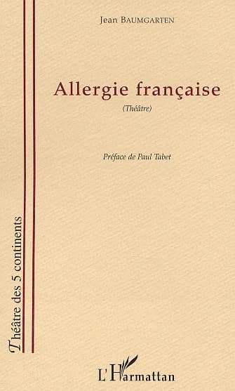 Allergie française : farce tragique (sur la guerre d'Algérie)