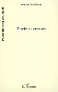 Etreintes creuses