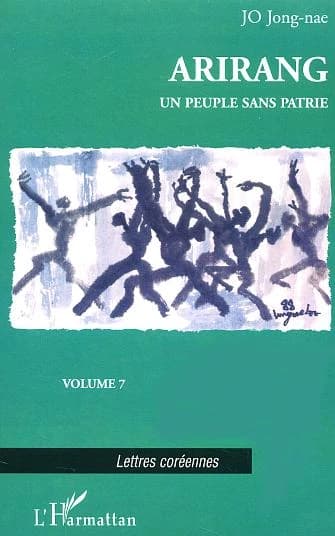 Arirang : un peuple sans patrie. Vol. 7