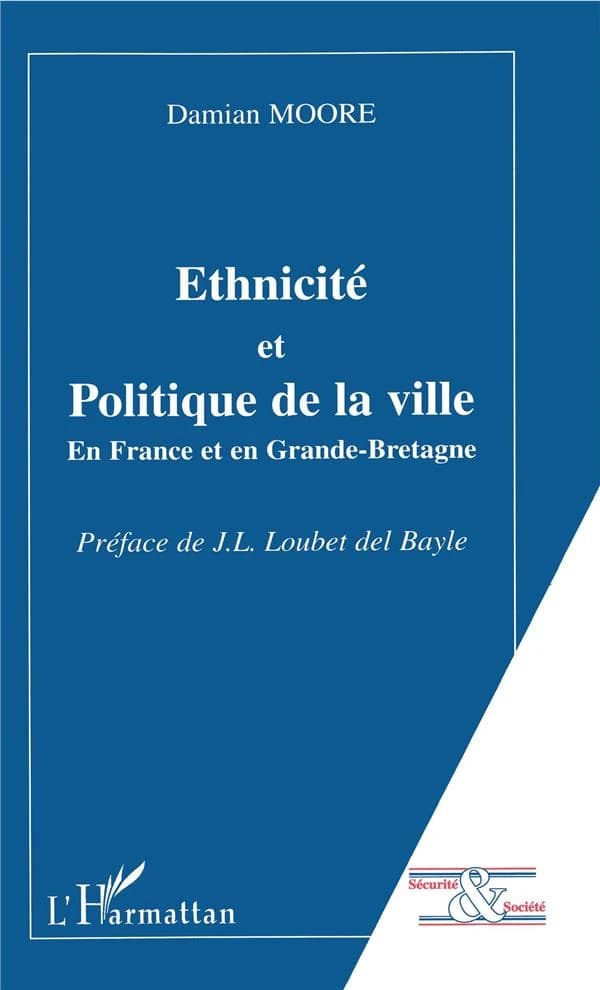 Ethnicité et politique de la ville en France et en Grande-Bretagne