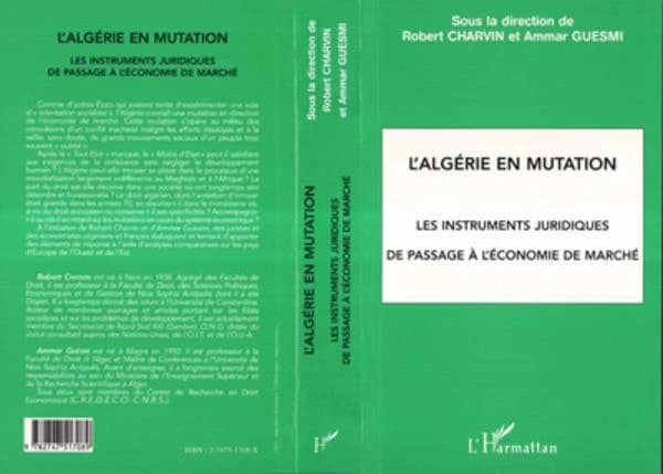 L'Algérie en mutation : les instruments juridiques de passage à l'économie de marché