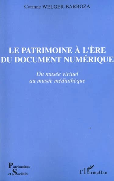 Du musée virtuel au musée médiathèque : le patrimoine à l'ère du document numérique