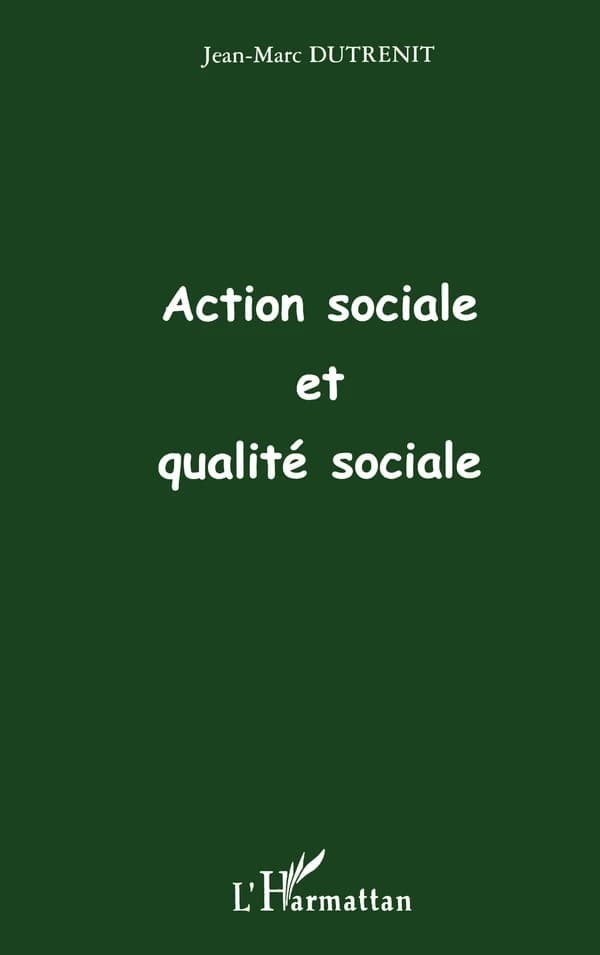Action sociale et qualité sociale