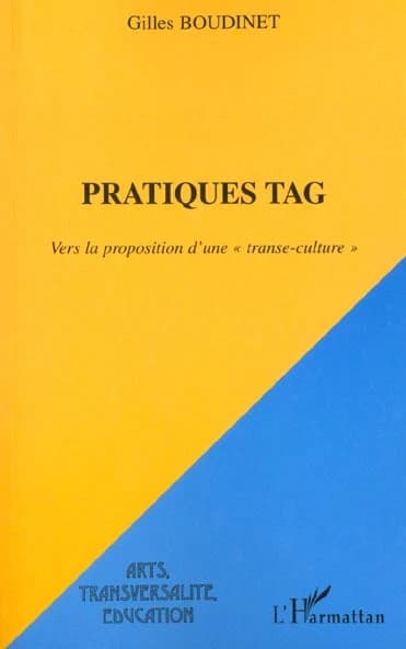 Pratiques tag : vers la proposition d'une transe-culture