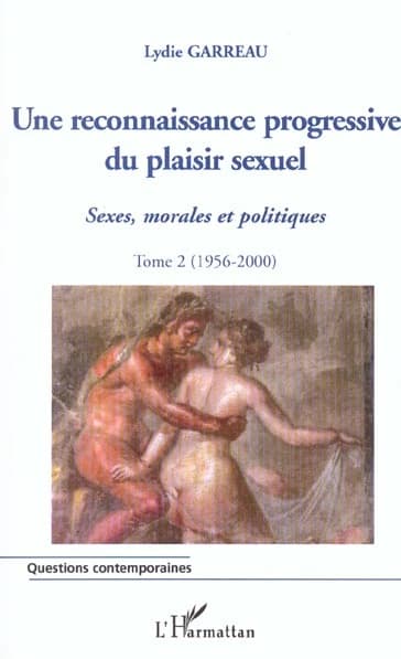Une reconnaissance progressive du plaisir sexuel : 1956-2000