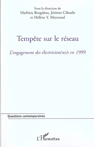 Tempête sur le réseau : l'engagement des électricien(ne)s en 1999