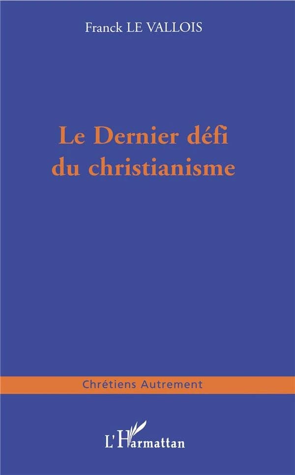 Le dernier défi du christianisme