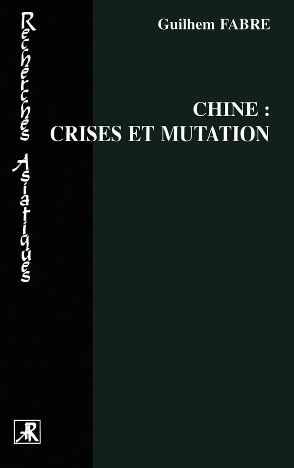 Chine, crises et mutation