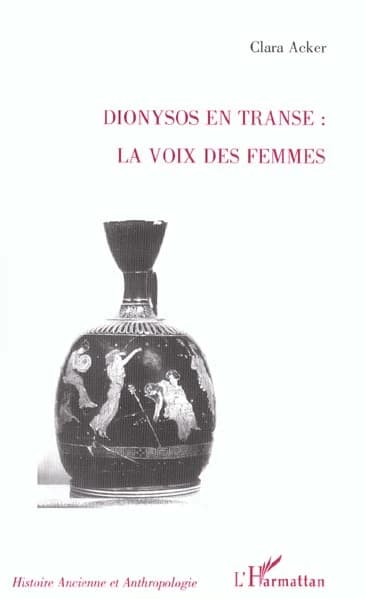 Dionysos en transes : la voix des femmes