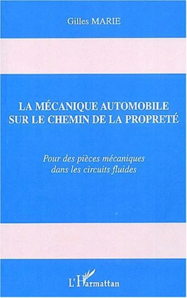 La mécanique automobile sur le chemin de la propreté : pour des pièces mécaniques dans les circuits fluides